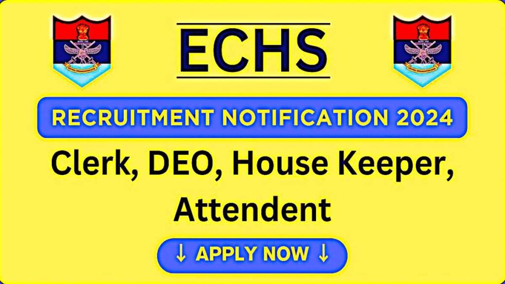 ECHS Chowkidar Clerk Peon Jobs